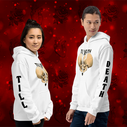 Till death Unisex Hoodie