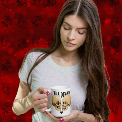 Till death White glossy mug