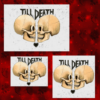 Till death prints