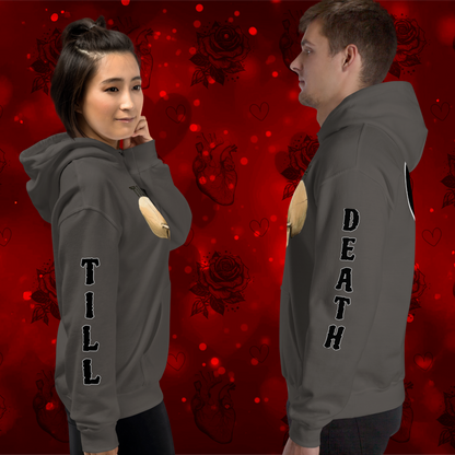 Till death Unisex Hoodie