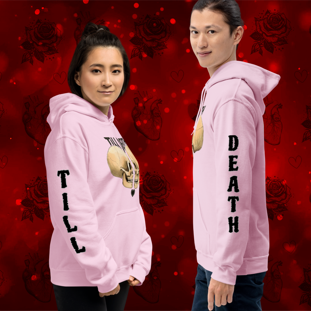 Till death Unisex Hoodie