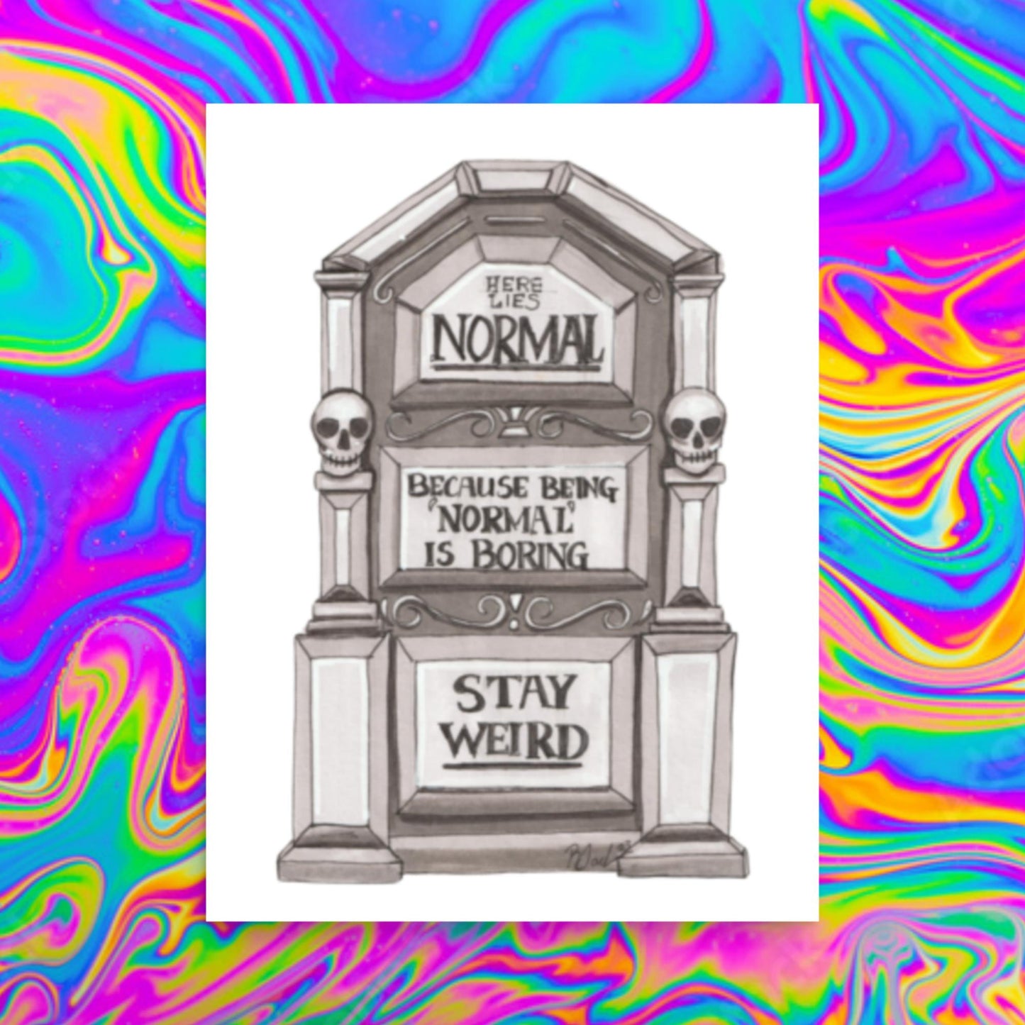 stay weird prints