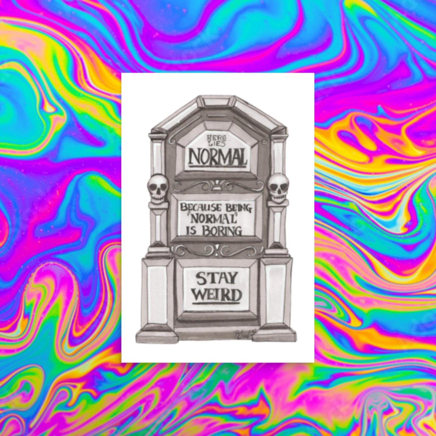 stay weird prints