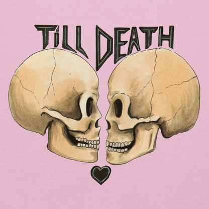 Till death Unisex Hoodie