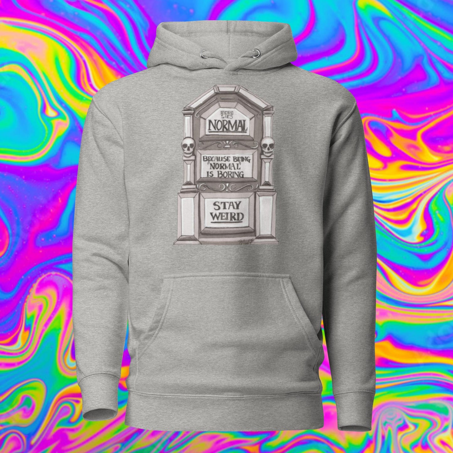stay weird Unisex Hoodie